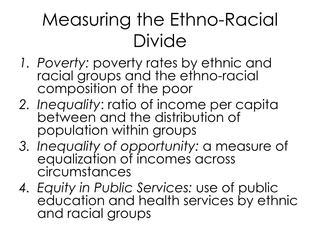 measuring the ethno racial divide 1 poverty