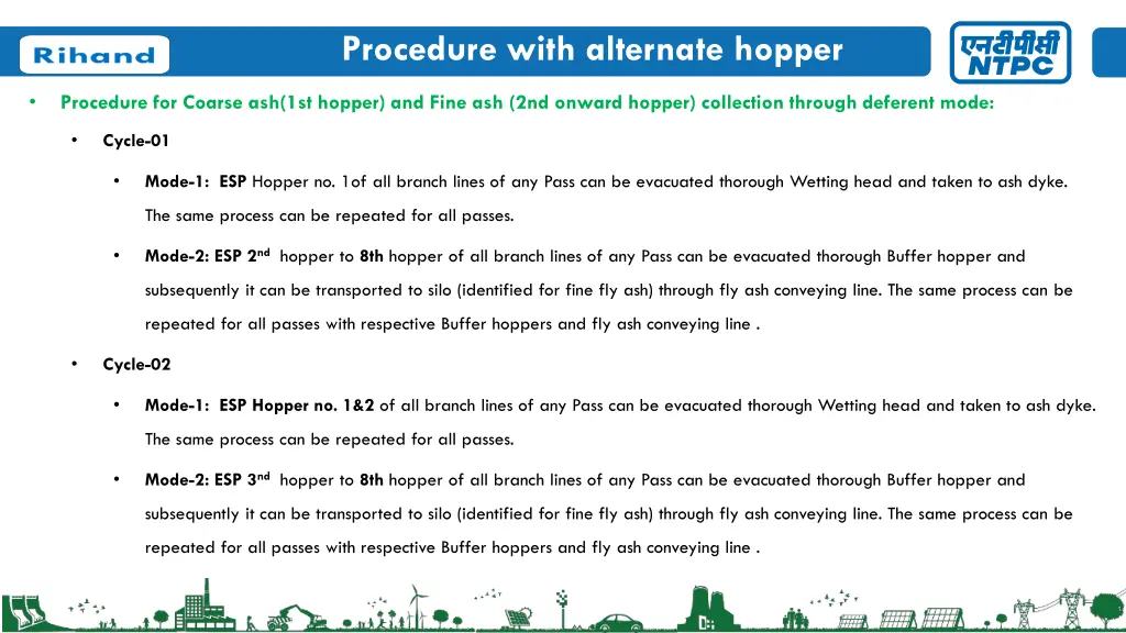 procedure with alternate hopper