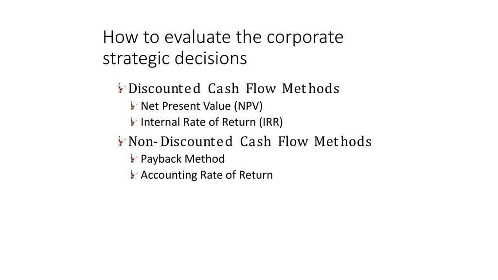 how to evaluate the corporate strategic decisions