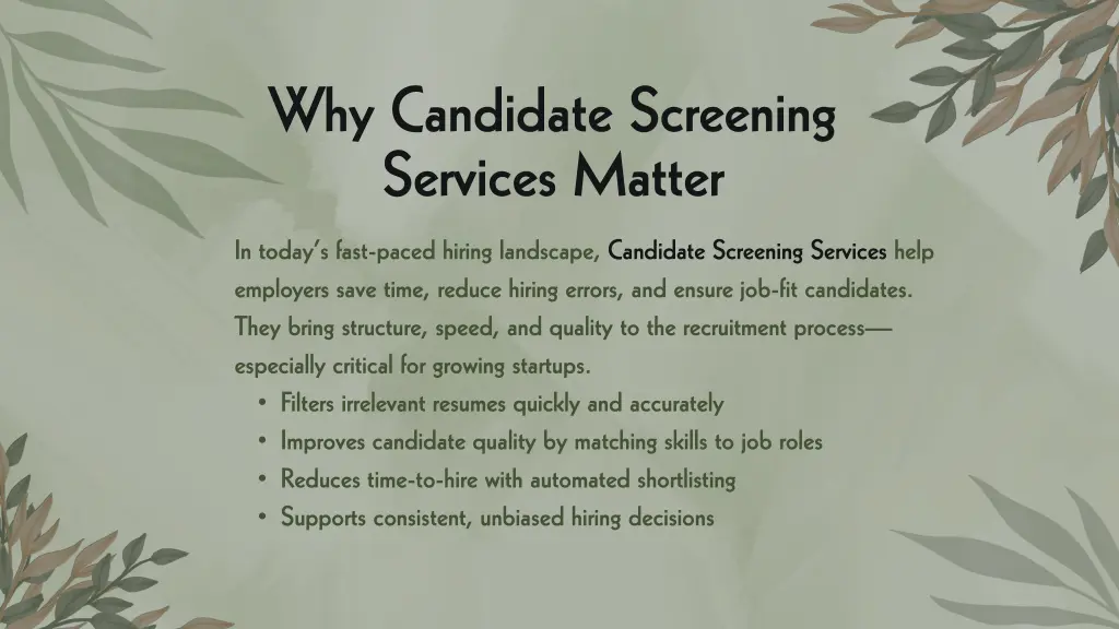 why candidate screening services matter