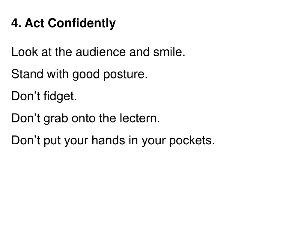 4 act confidently