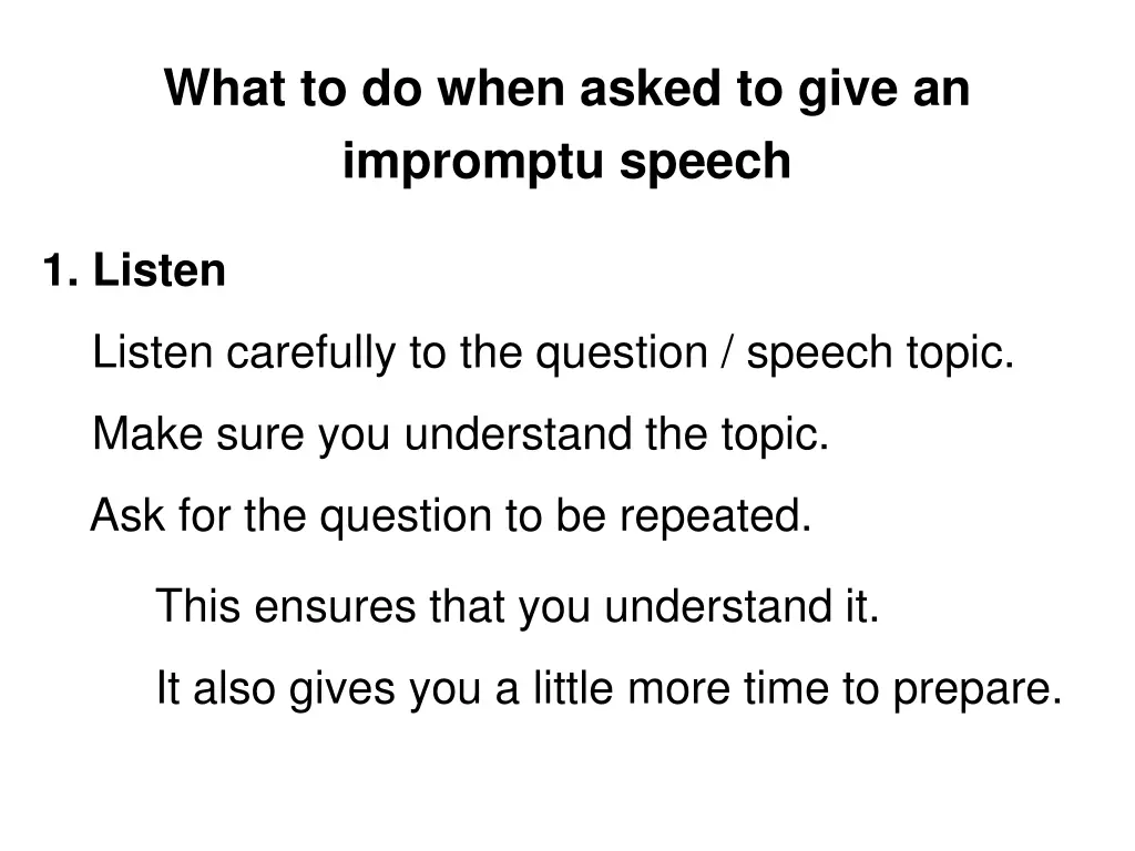 what to do when asked to give an impromptu speech
