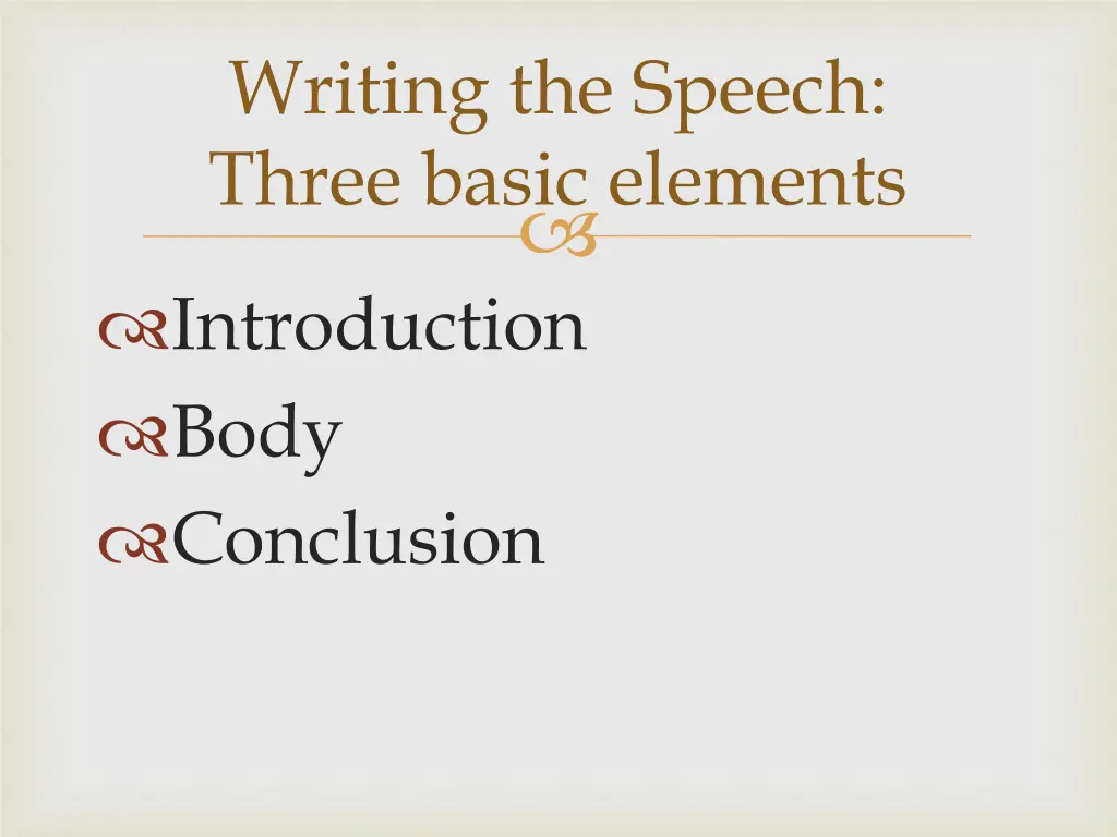 writing the speech three basic elements
