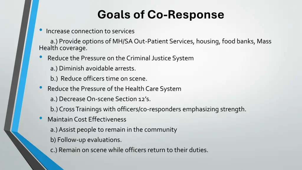 goals of co response increase connection