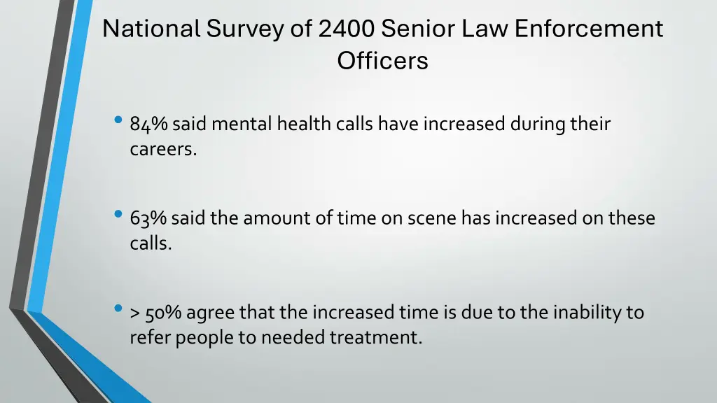 national survey of 2400 senior law enforcement