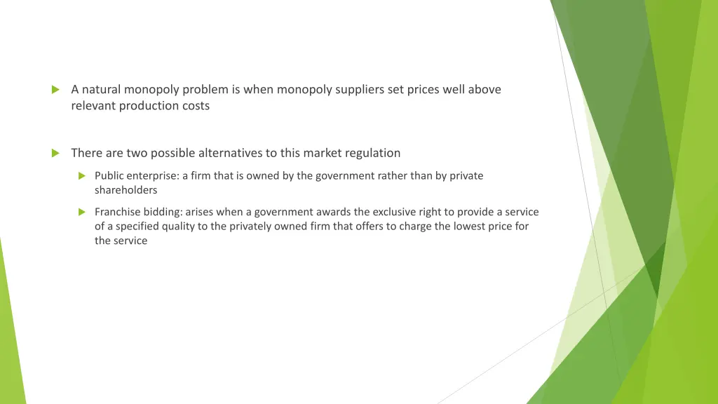 a natural monopoly problem is when monopoly