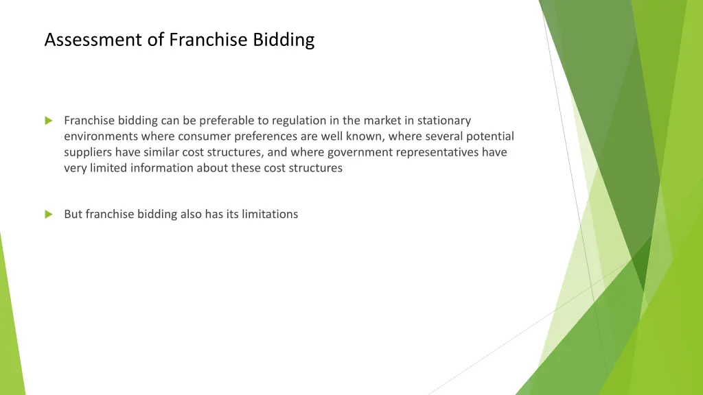 assessment of franchise bidding