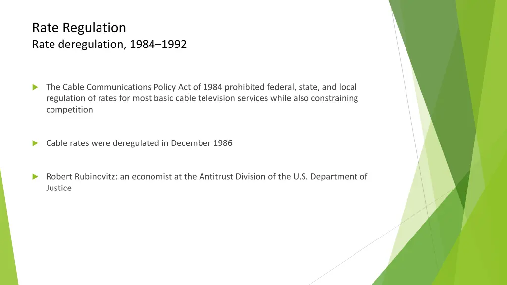 rate regulation rate deregulation 1984 1992