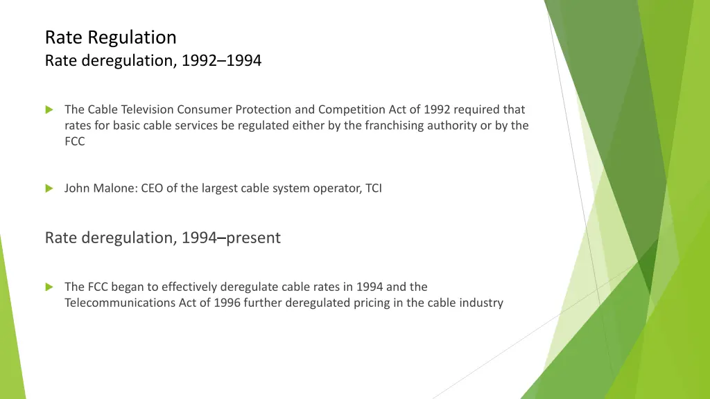 rate regulation rate deregulation 1992 1994
