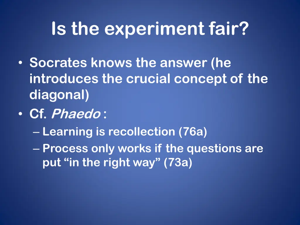 is the experiment fair