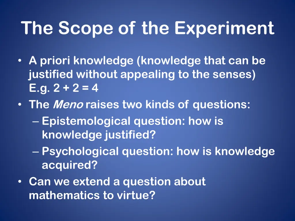 the scope of the experiment