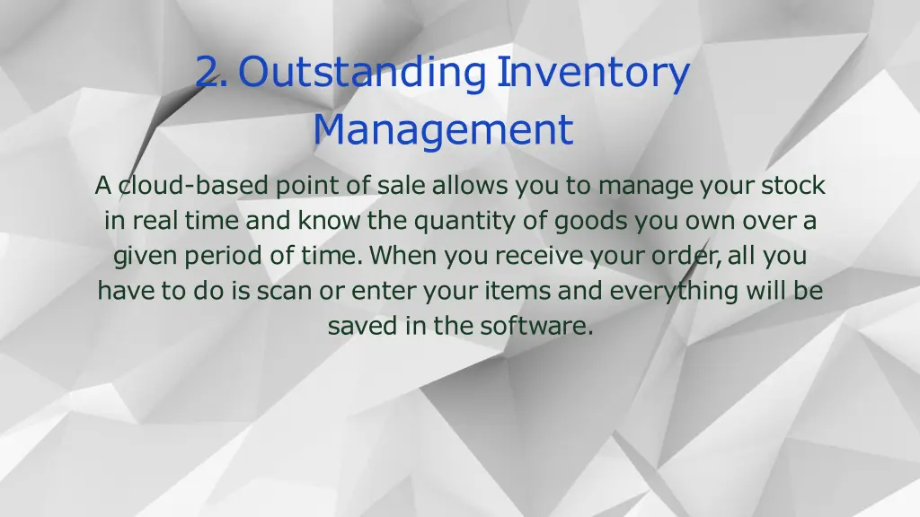 2 outstandinginventory management