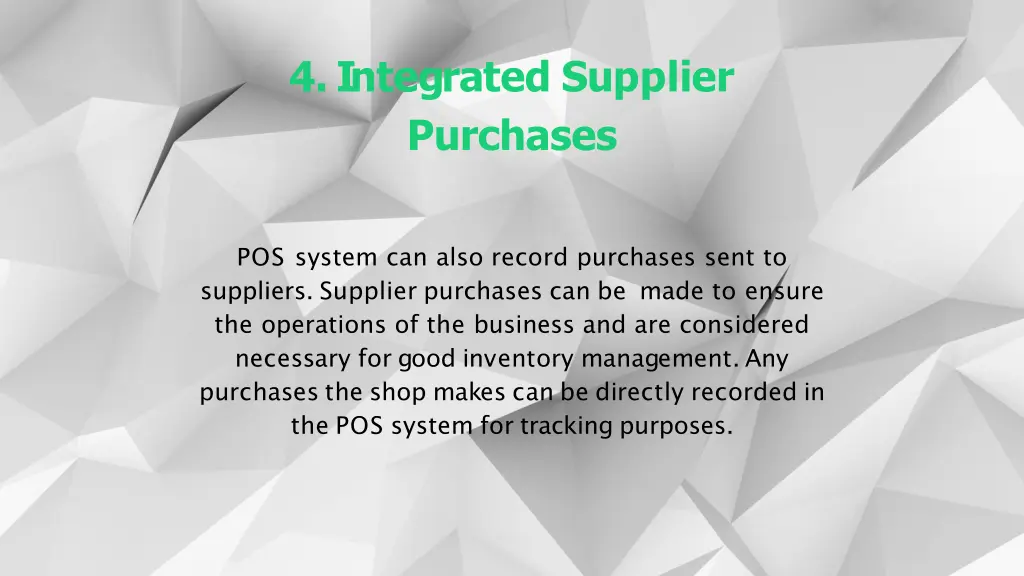 4 integrated supplier purchases