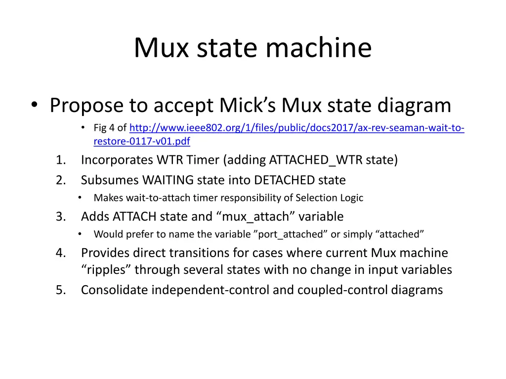 mux state machine