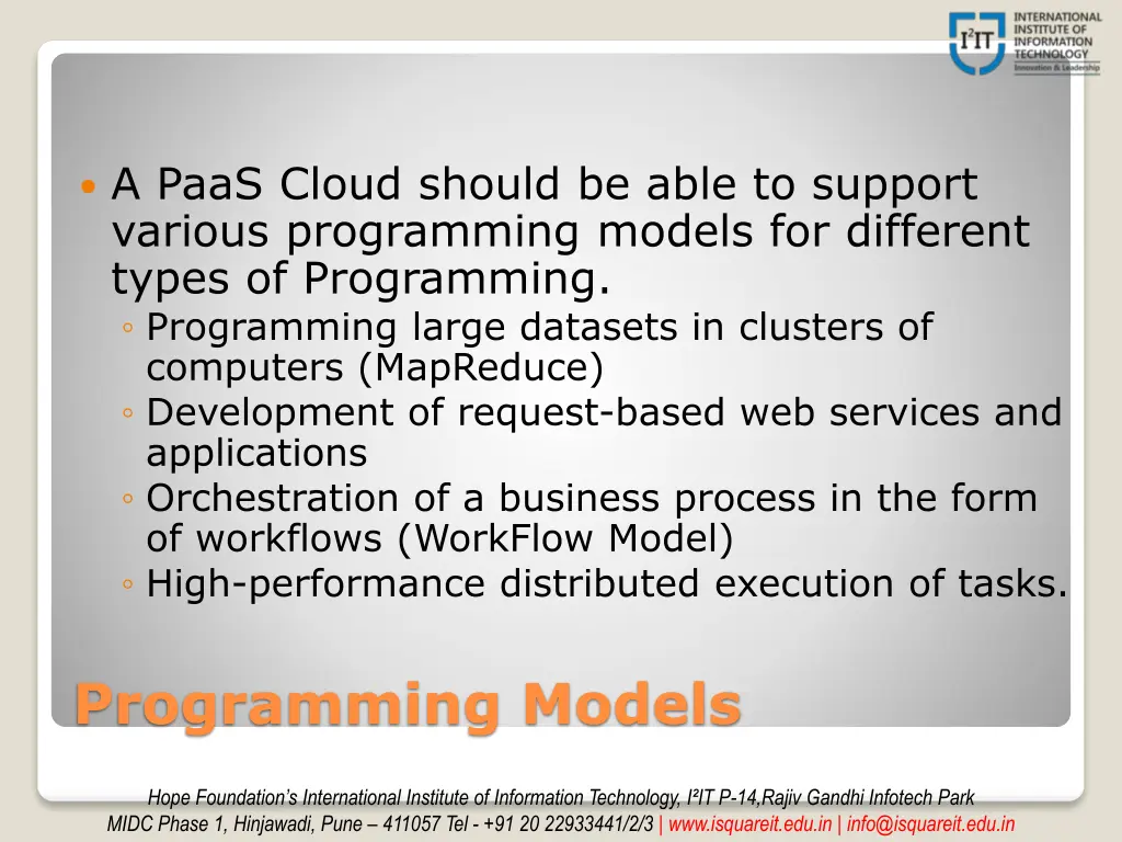 a paas cloud should be able to support various