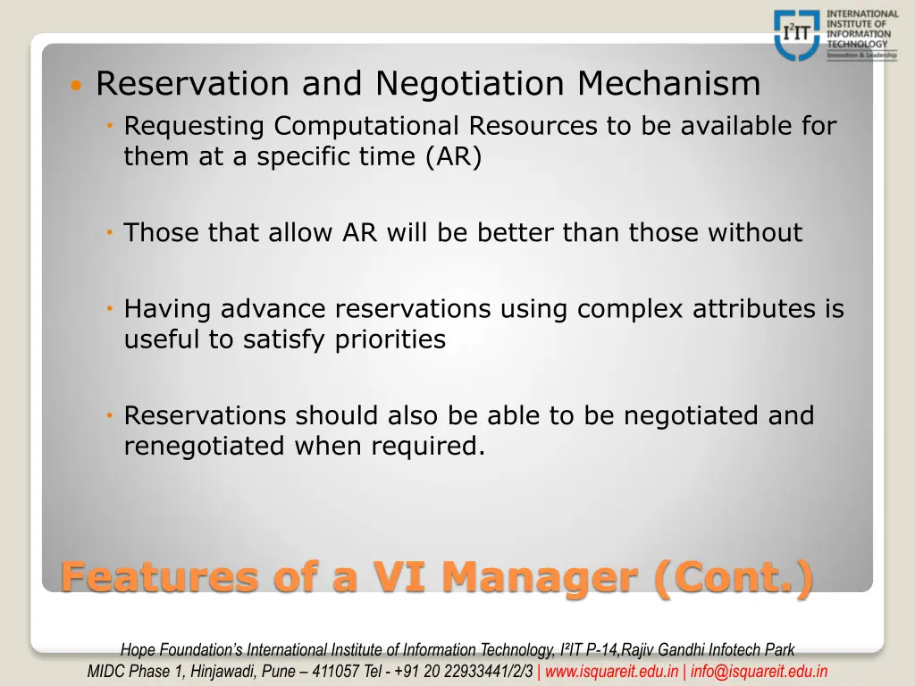 reservation and negotiation mechanism requesting