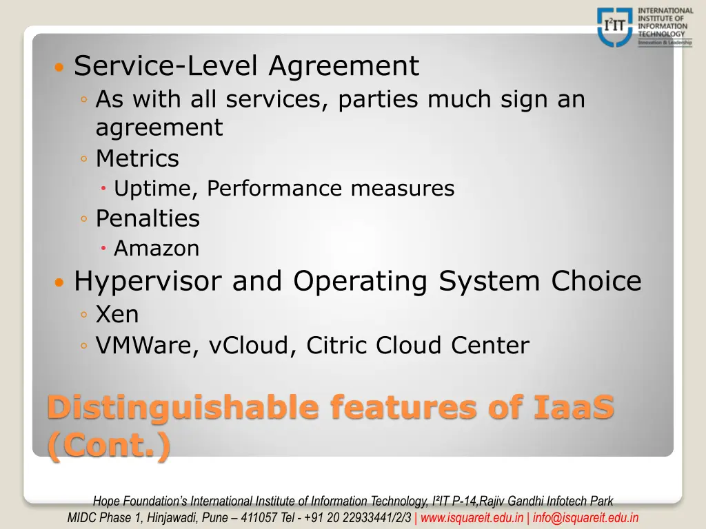 service level agreement as with all services