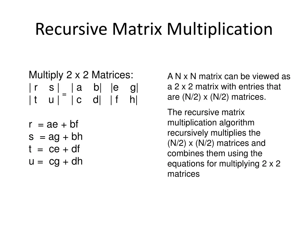recursive matrix multiplication