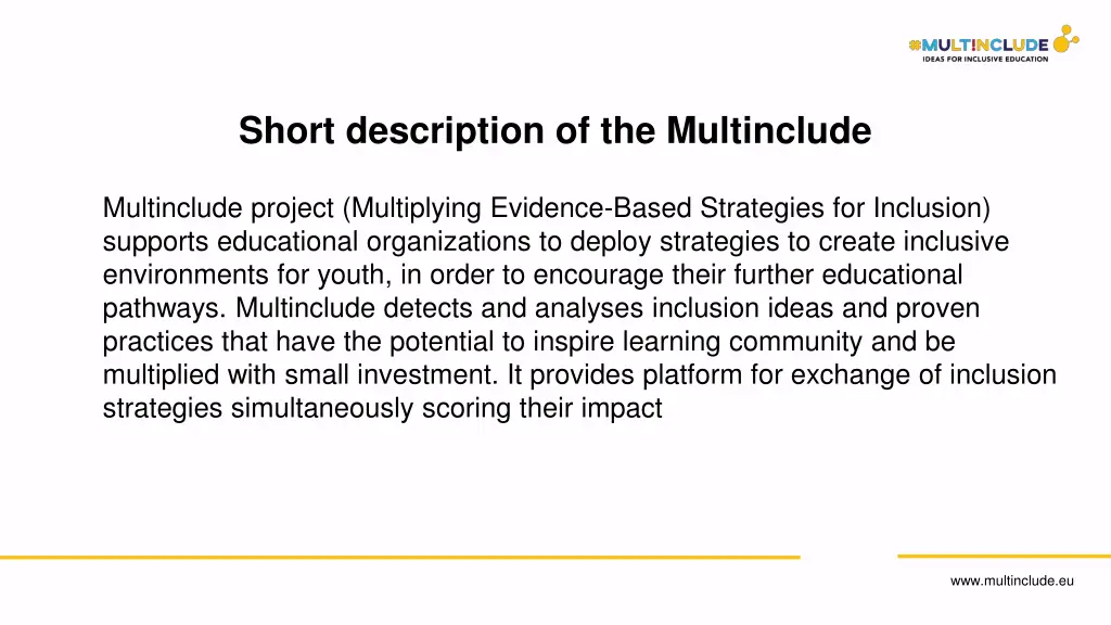 short description of the multinclude