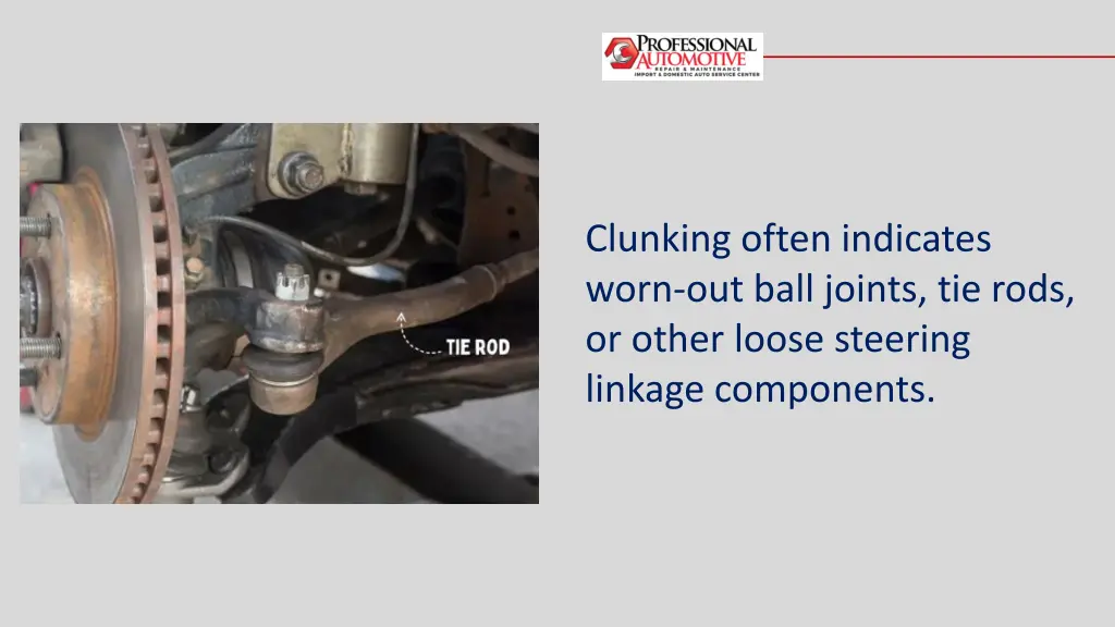 clunking often indicates worn out ball joints