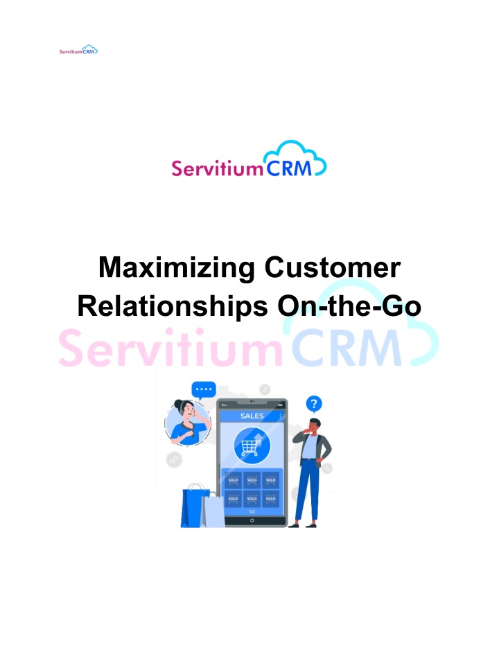 maximizing customer relationships on the go