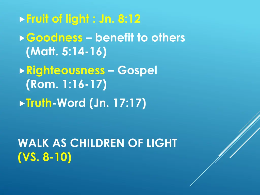 fruit of light jn 8 12 1