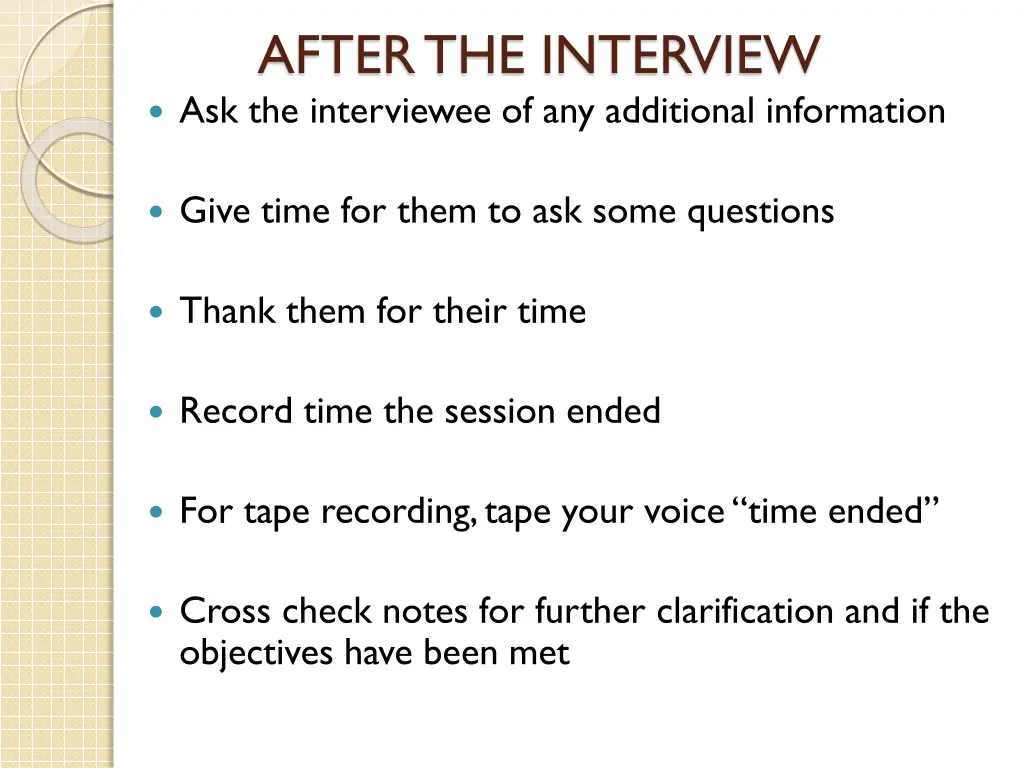 after the interview ask the interviewee