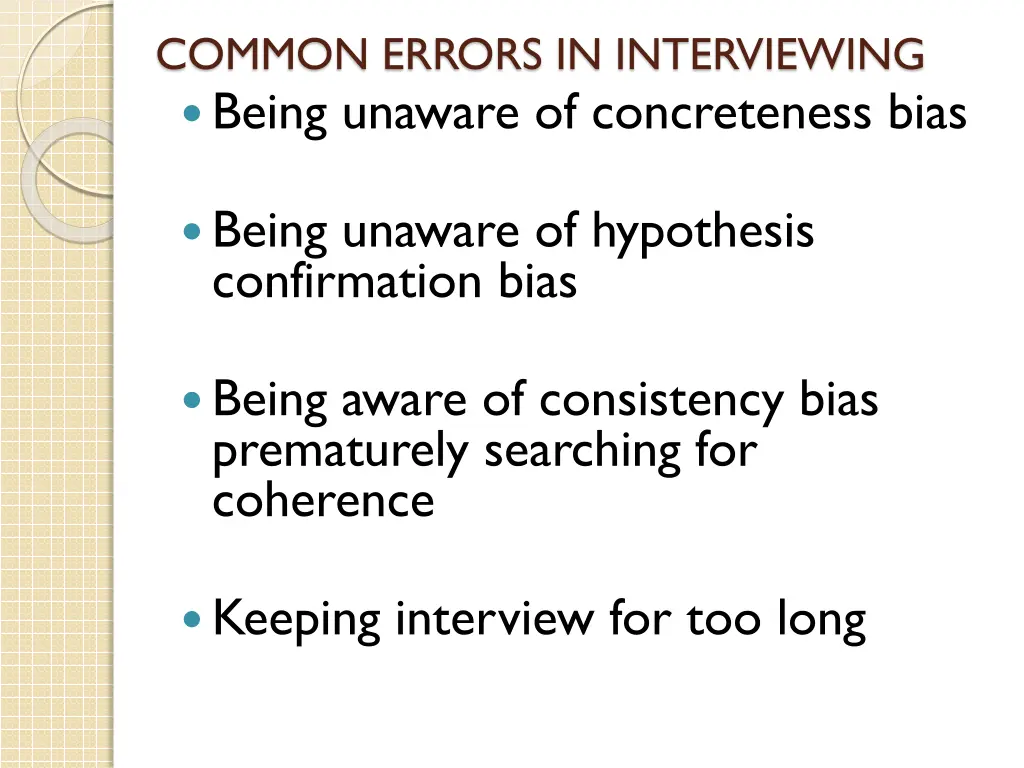 common errors in interviewing being unaware