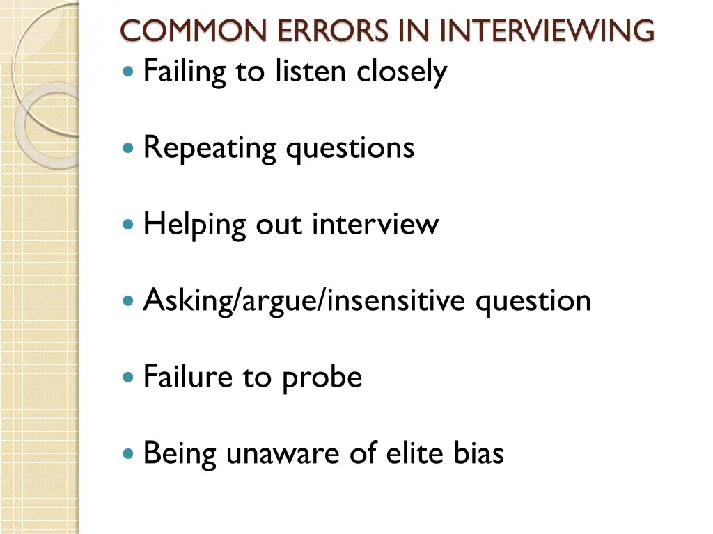common errors in interviewing failing to listen