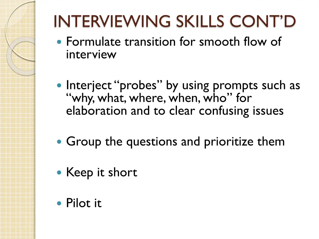 interviewing skills cont d formulate transition