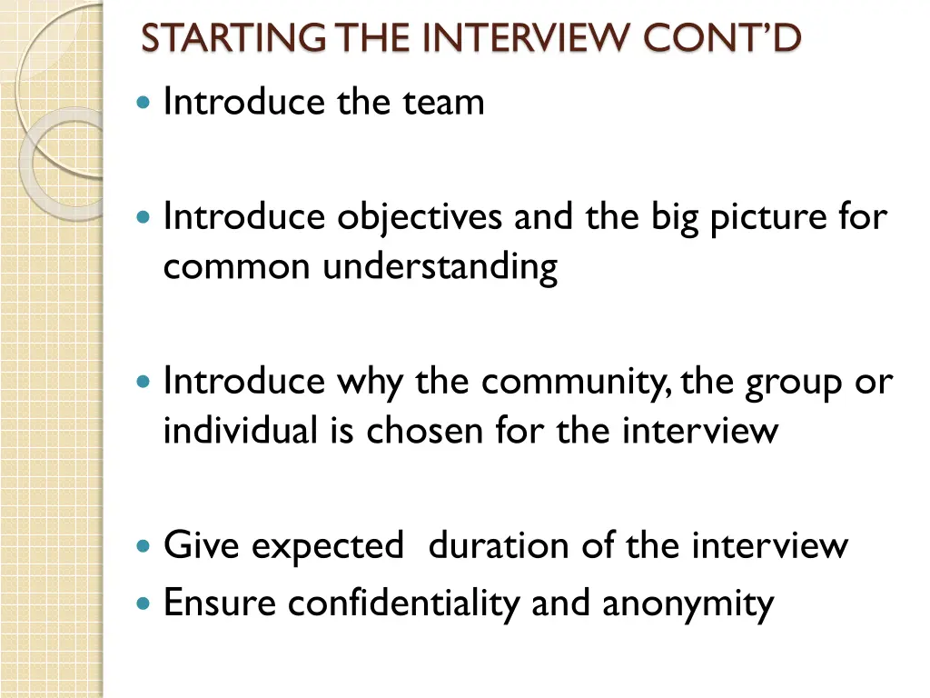 starting the interview cont d introduce the team