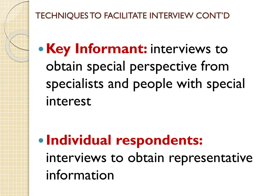 techniques to facilitate interview cont d 2