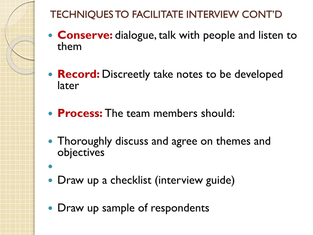 techniques to facilitate interview cont d