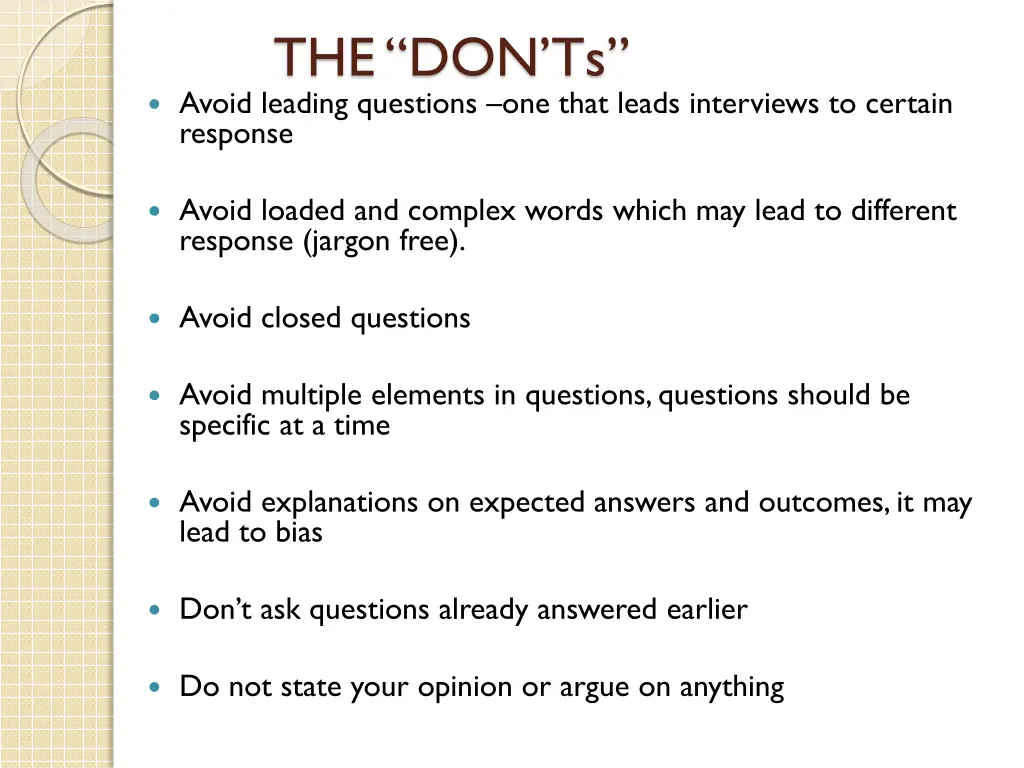 the don ts avoid leading questions one that leads