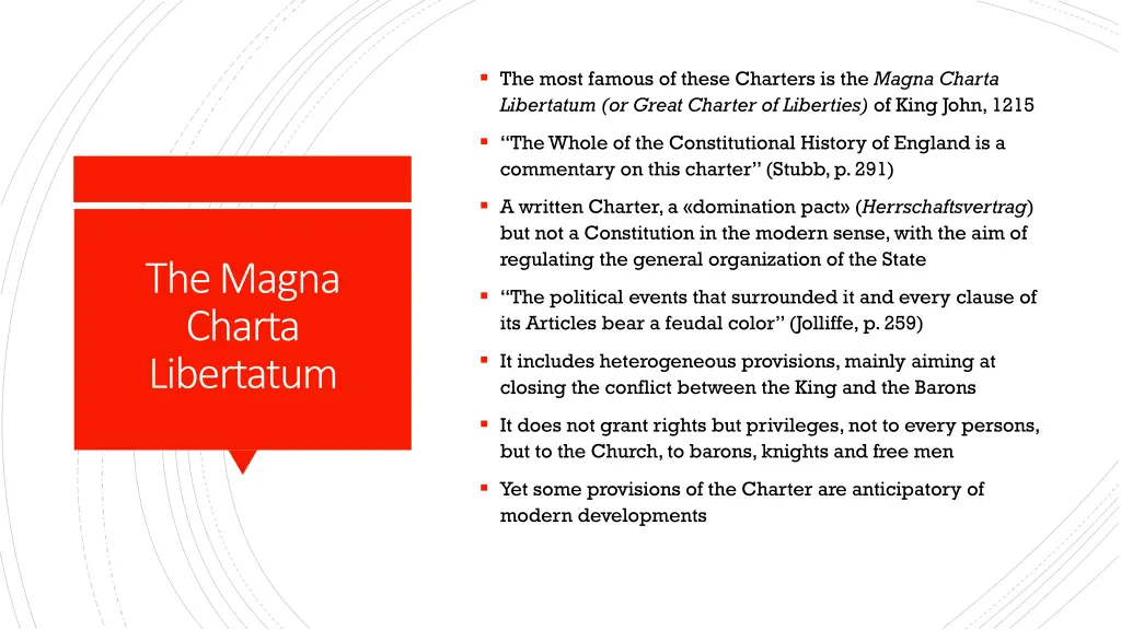 the most famous of these charters is the magna