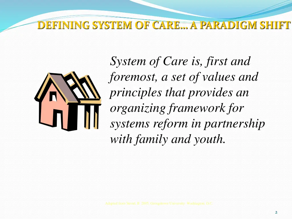 defining system of care a paradigm shift
