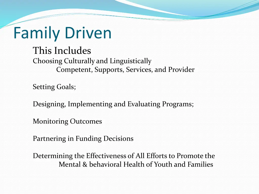family driven this includes choosing culturally