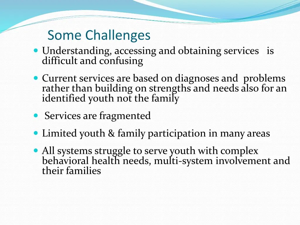 some challenges understanding accessing