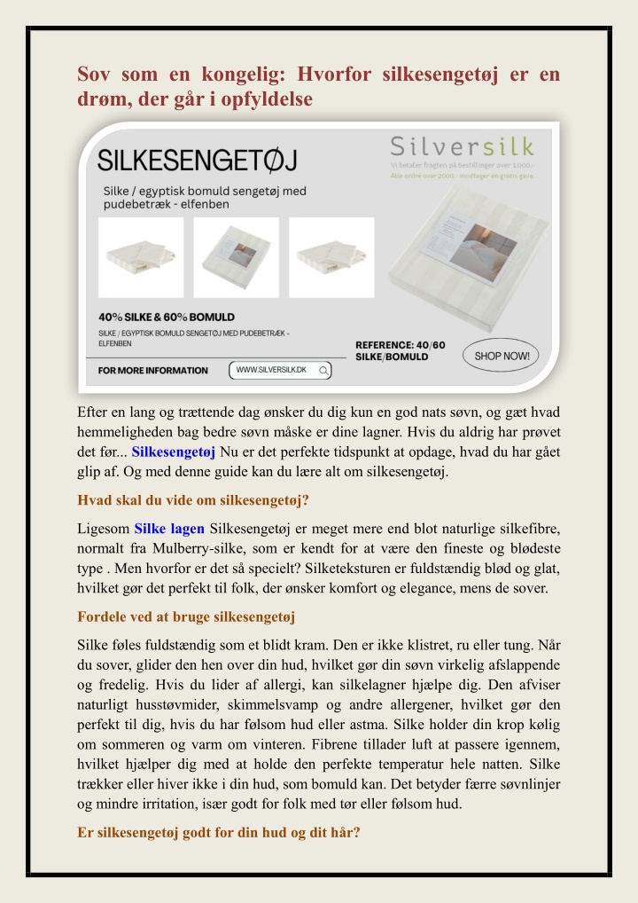 sov som en kongelig hvorfor silkesenget