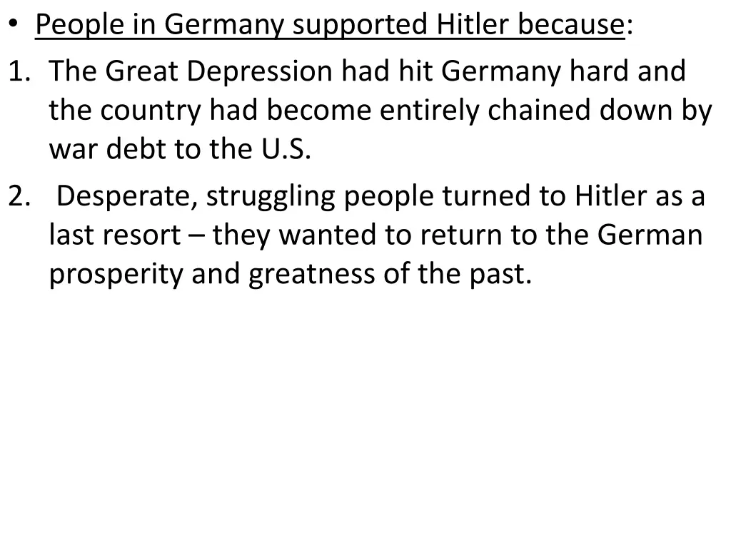people in germany supported hitler because