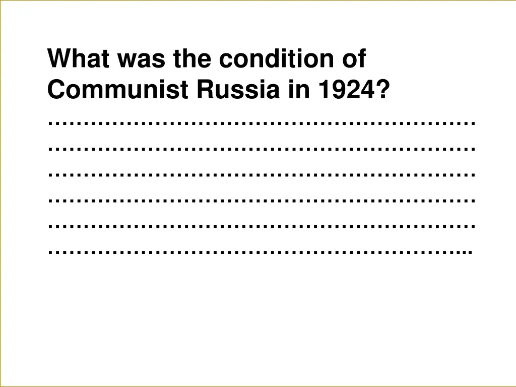 what was the condition of communist russia in 1924
