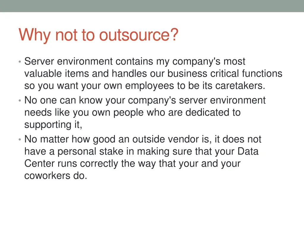why not to outsource