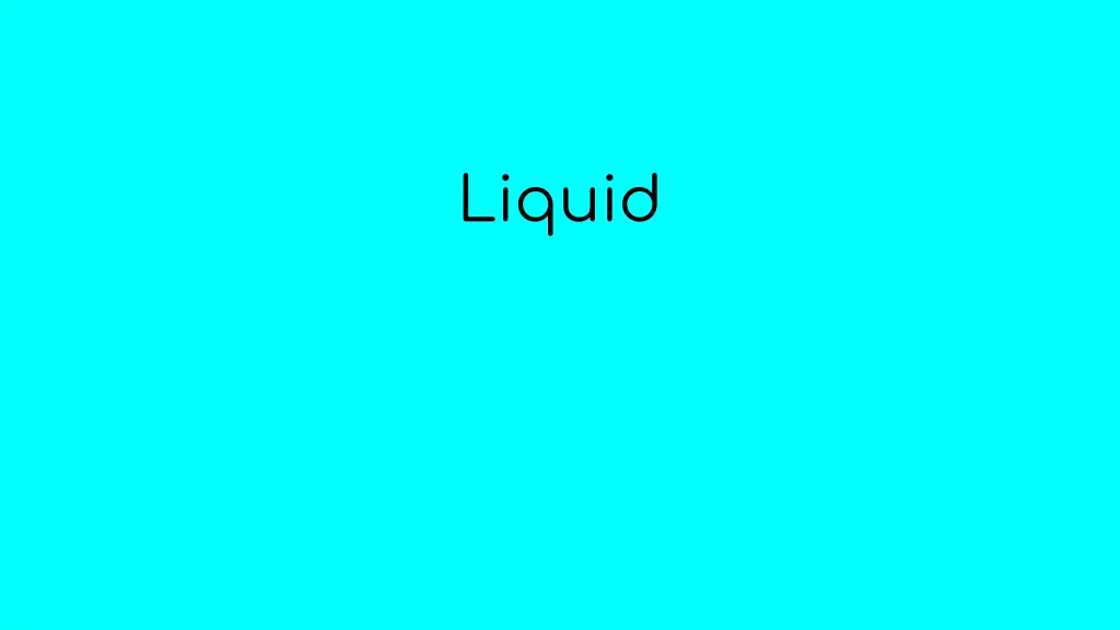 liquid