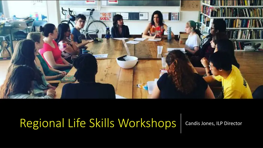 regional life skills workshops