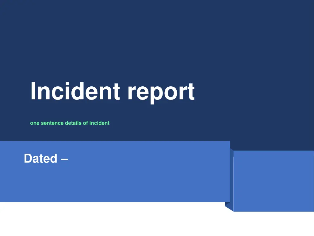 incident report