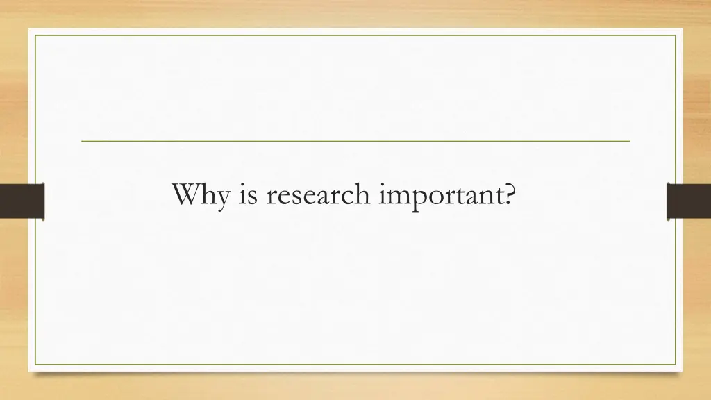 why is research important