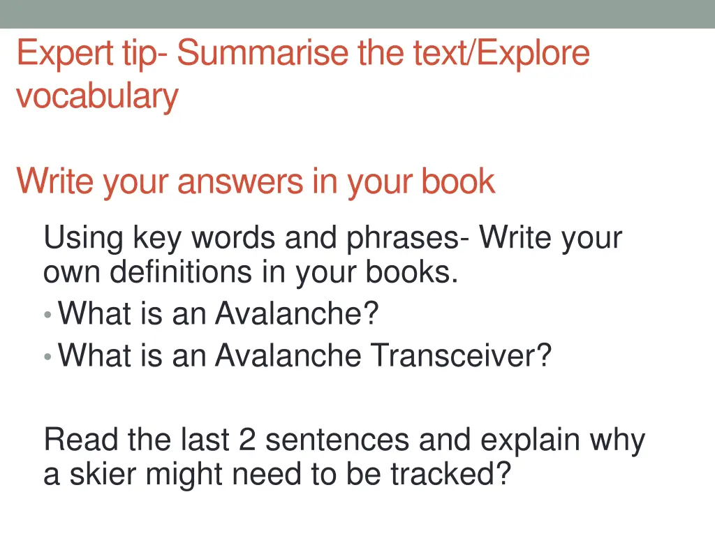 expert tip summarise the text explore vocabulary