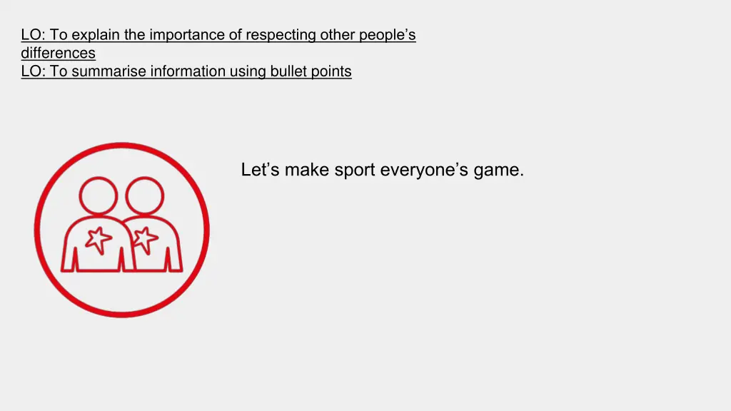 lo to explain the importance of respecting other 10