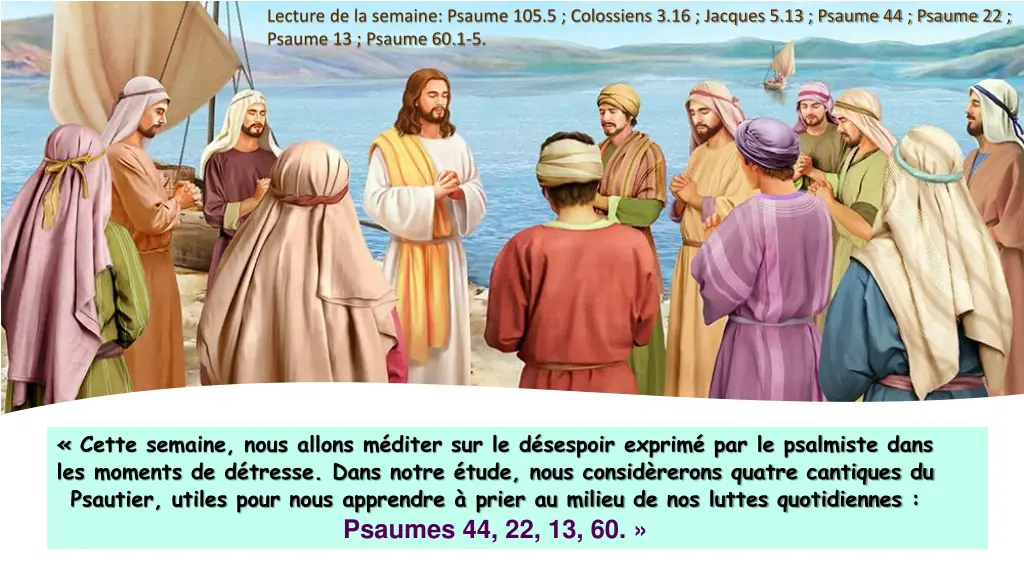 lecture de la semaine psaume 105 5 colossiens