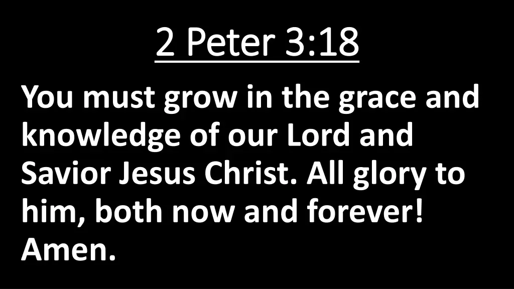 2 peter 3 18 2 peter 3 18